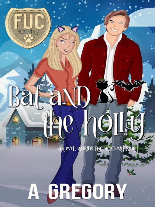 Title details for Bat and the Holly by A. Gregory - Available